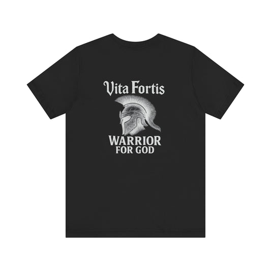 VitaFortis - Warrior For God Tee